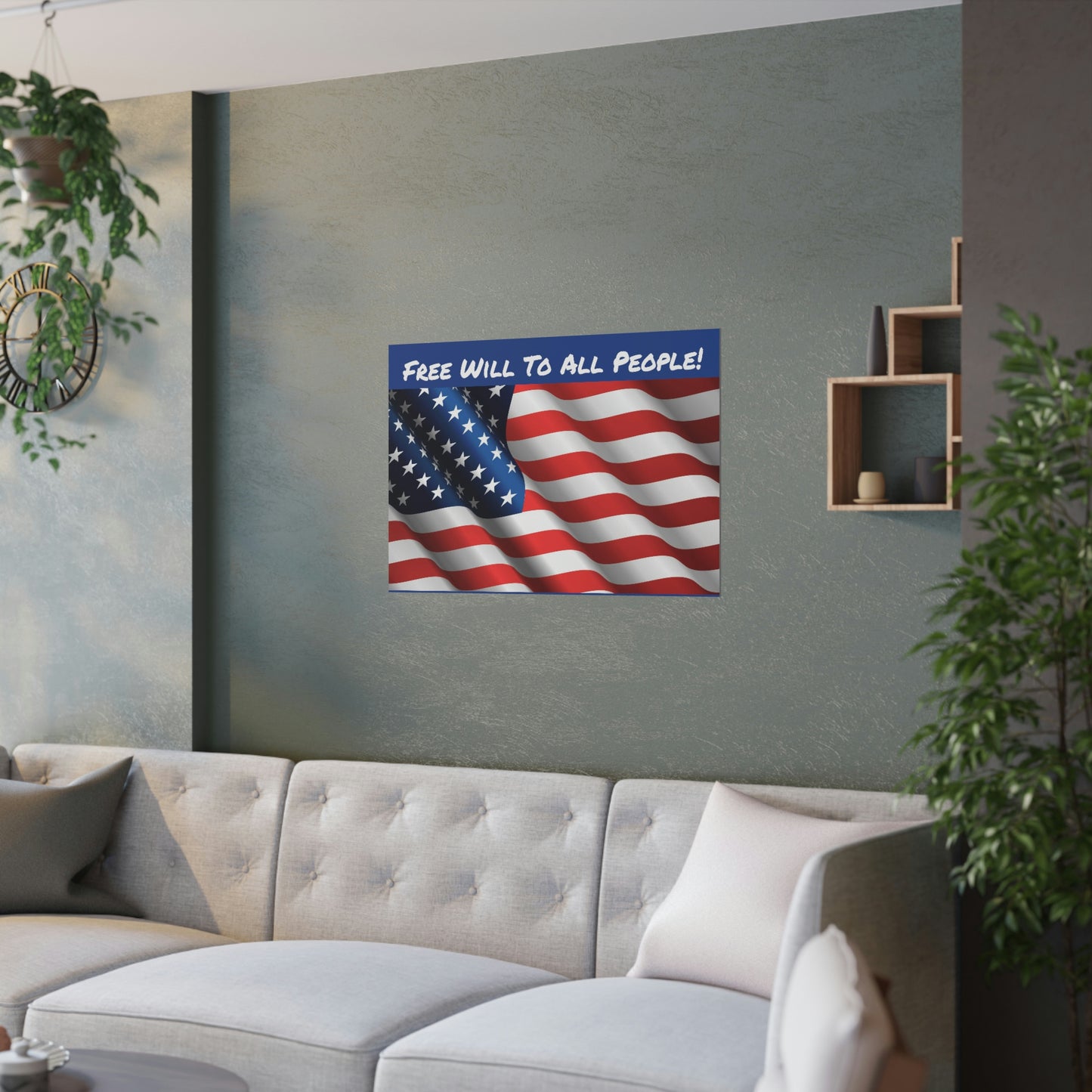 Flag Free Will To All People Satin Posters (210gsm) Homes Businesses Offices Garages Barns