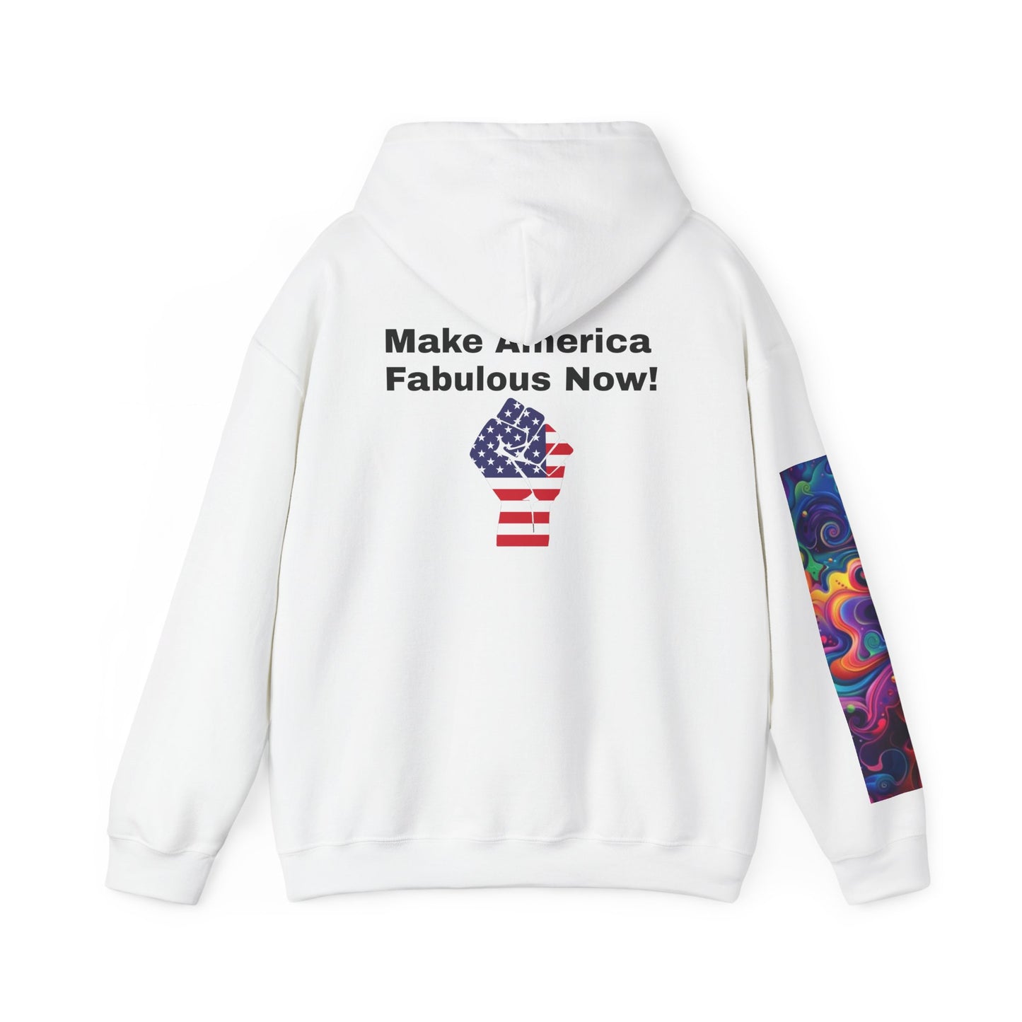 Sweat à capuche - Rendez l'Amérique fabuleuse maintenant ! 