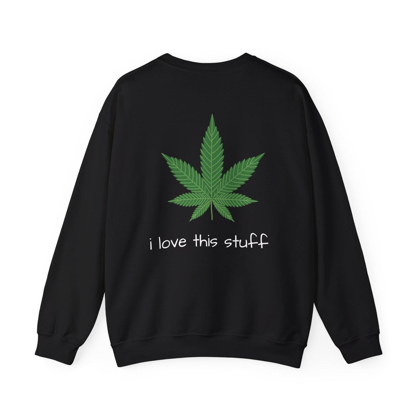 Sudadera Hoja de Marihuana me encanta esta cosa