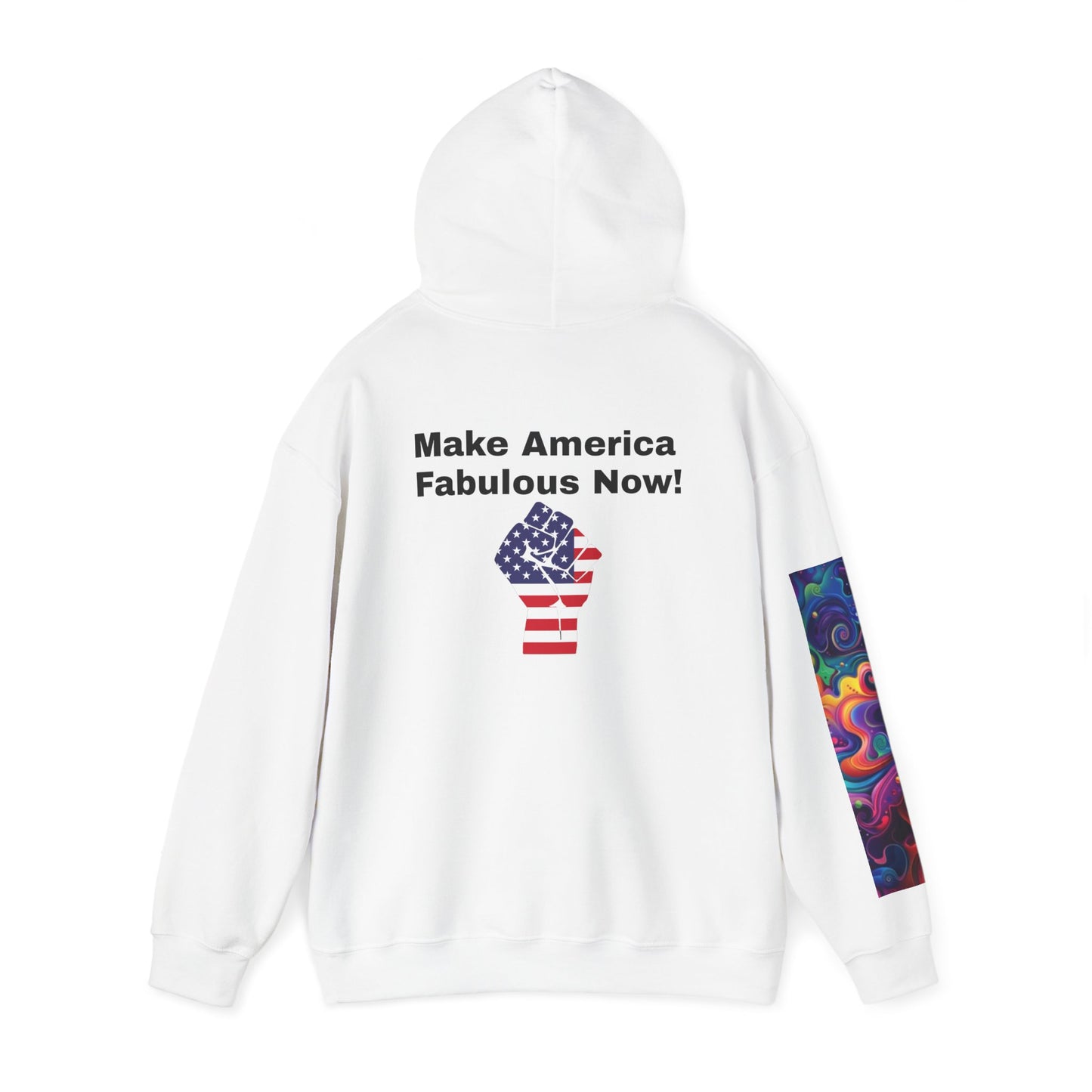 Sweat à capuche - Rendez l'Amérique fabuleuse maintenant ! 