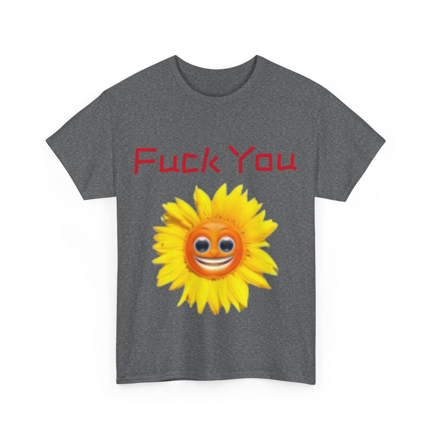 Funny Sunflower Graphic Tee, Unisex Cotton T-Shirt, Cute and Sassy Top, Gift for Friends, Humorous Clothing, Casual Wear
