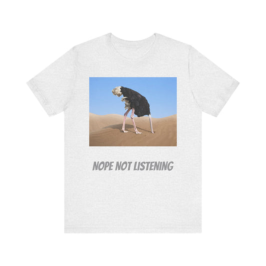T-shirt Autruche Non, je n'écoute pas