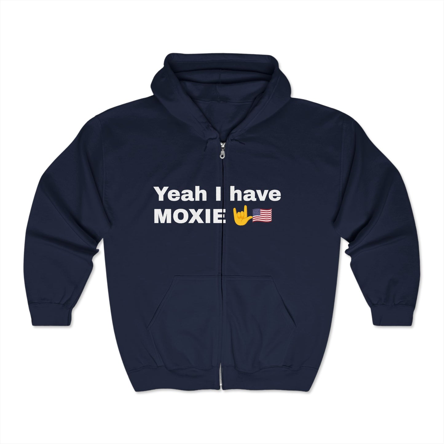 Hooded Sweatshirt Donald Trump Yeah, I have Moxie