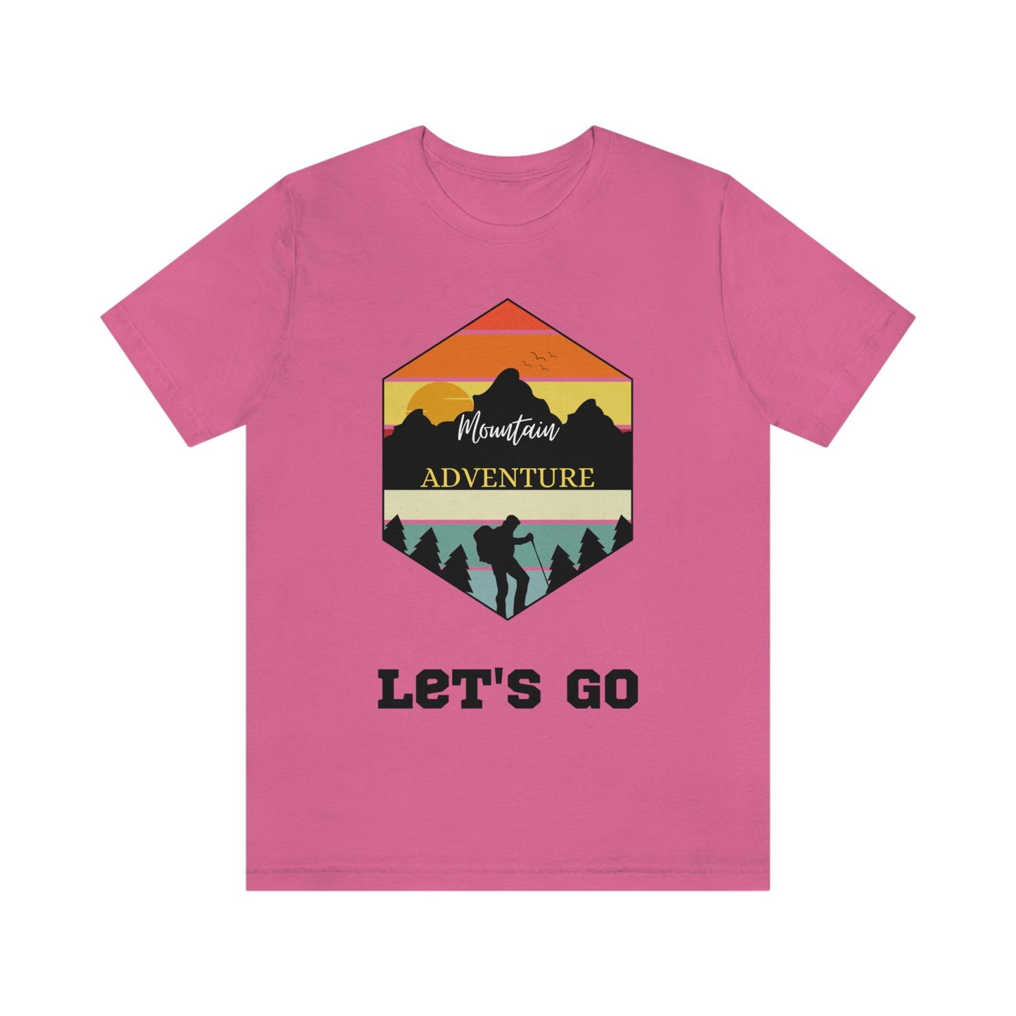 Let's Go Hiking Unisex Jersey Short Sleeve T-Shirt Adventures