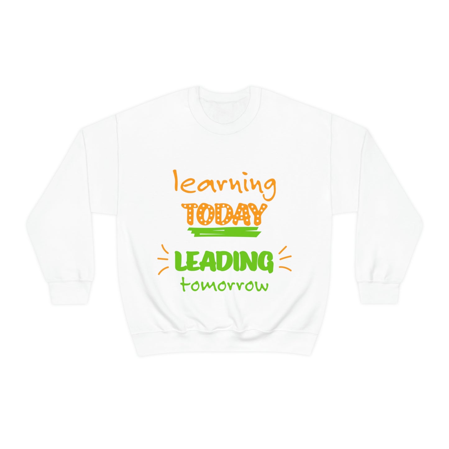 Sudadera con el lema "Aprendiendo hoy, liderando mañana", regalo para el trabajo escolar