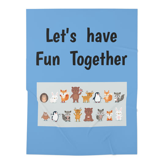 30in x 40in. Light Blue infant Blanket. Let's have Fun Together. with eight animals. Custom Artwork. Unique Whimsical Flare. Vivid Colors. Blanket soft against your infant's skin. Cozy and Comfortable to use every day of the week. Great for Traveling, Grandma's House, Shopping and Sleepy Dreams.