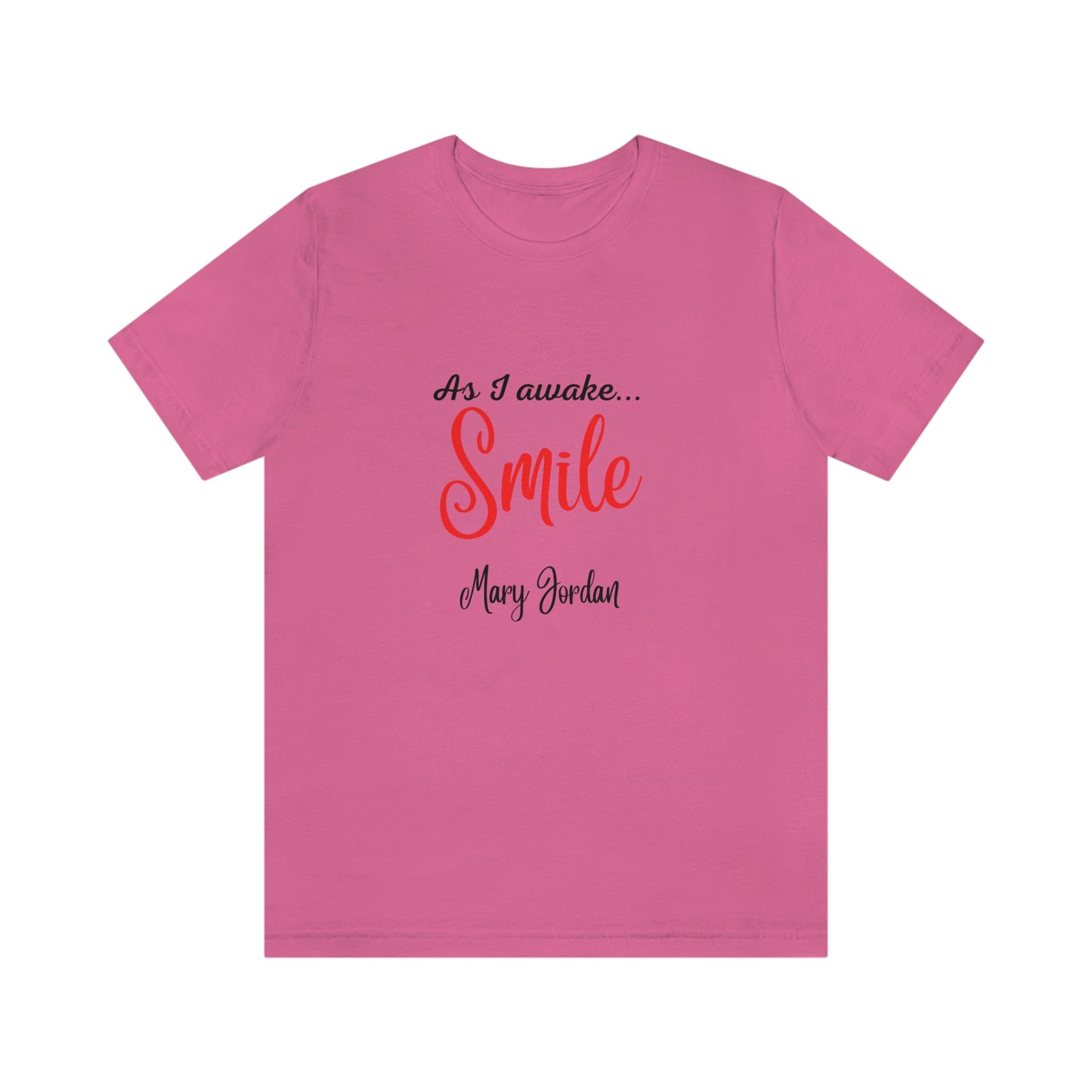 Alors que je me réveille, Smile Mary Jordan T-shirt à manches courtes unisexe en jersey Musées Zoo Epcot Beach