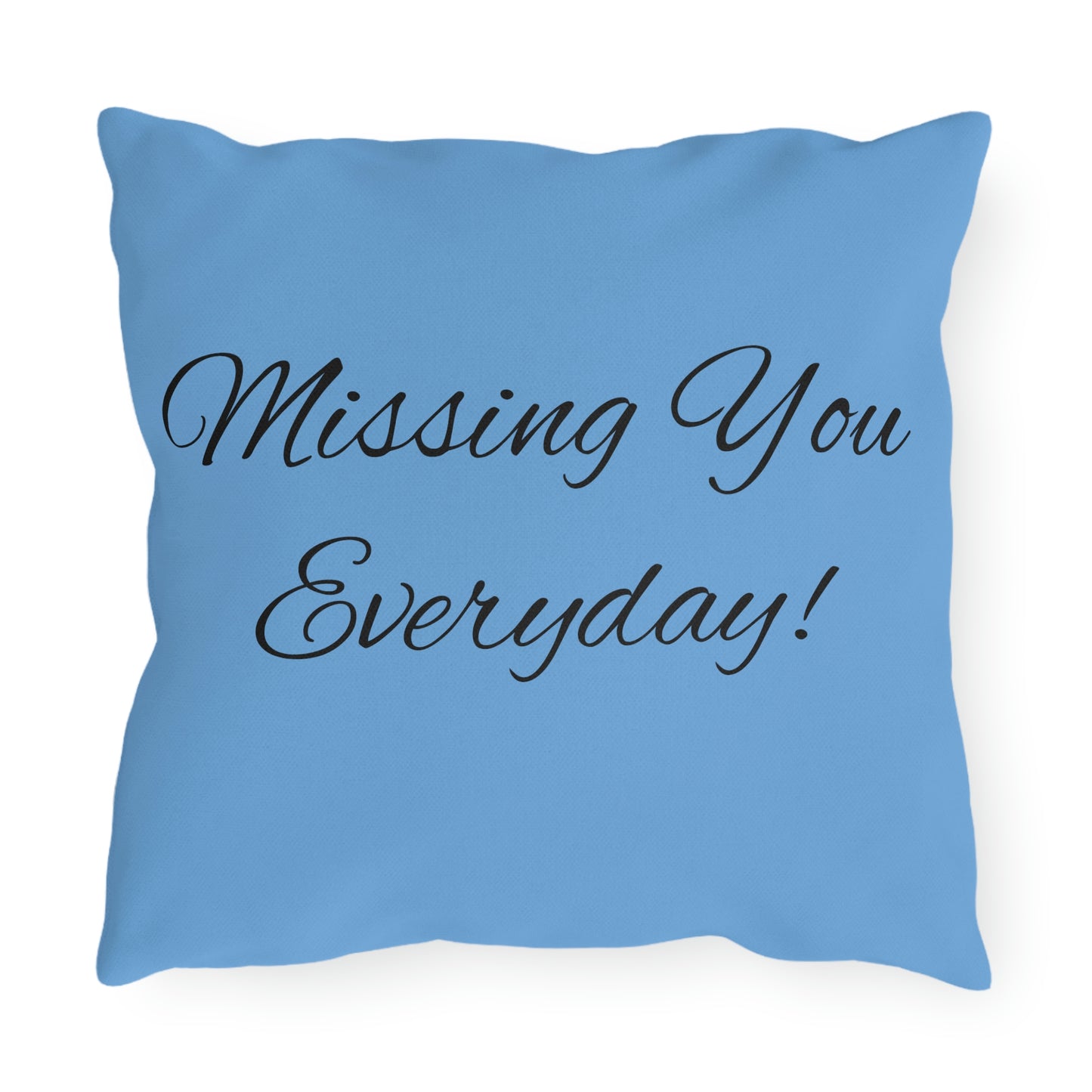 Missing You Everyday Pillows Did I Tell You My Birthday Is Today