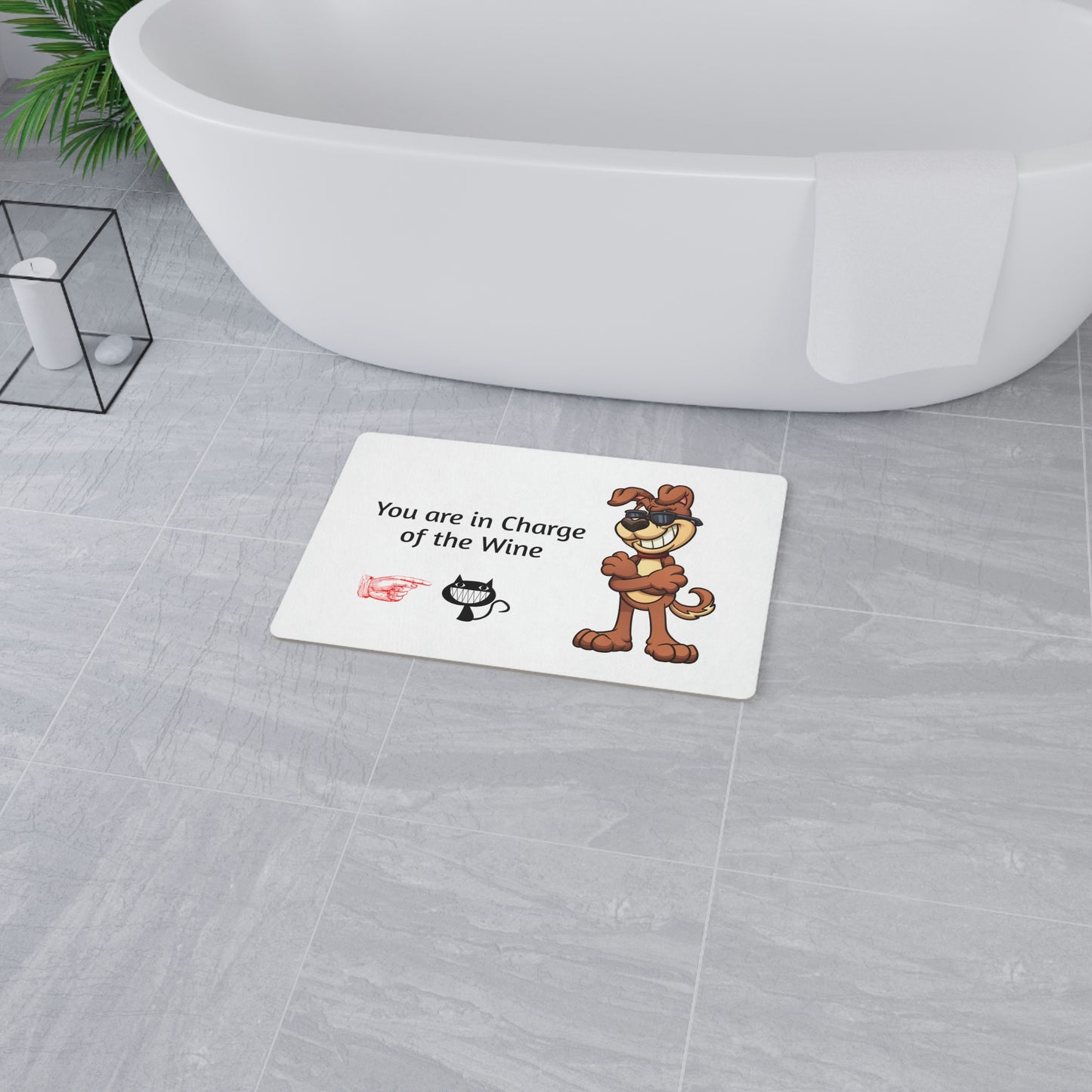 ¡Tú estás a cargo del tapete de vino suave para mis pies!