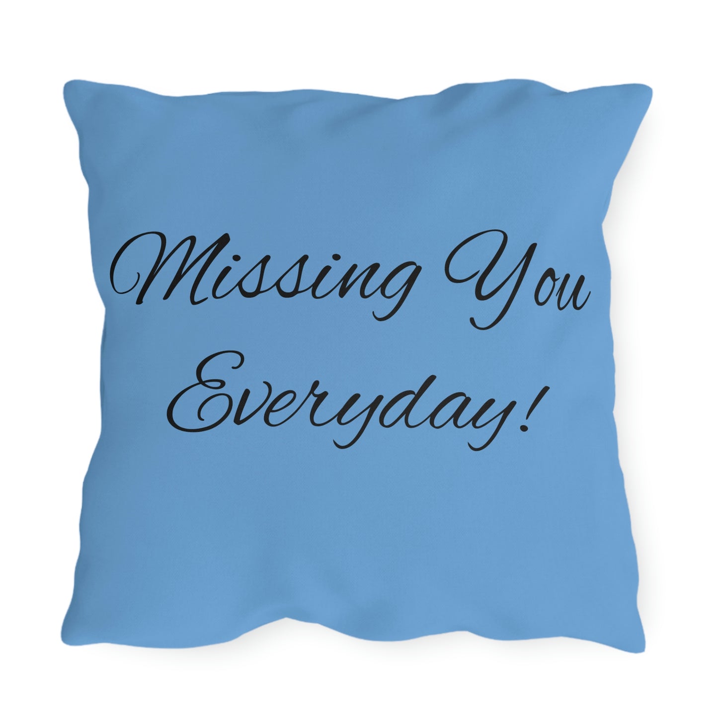 Missing You Everyday Pillows Did I Tell You My Birthday Is Today